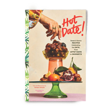 Chronicle Books | Hot Date! - Sweet & Savory Recipes