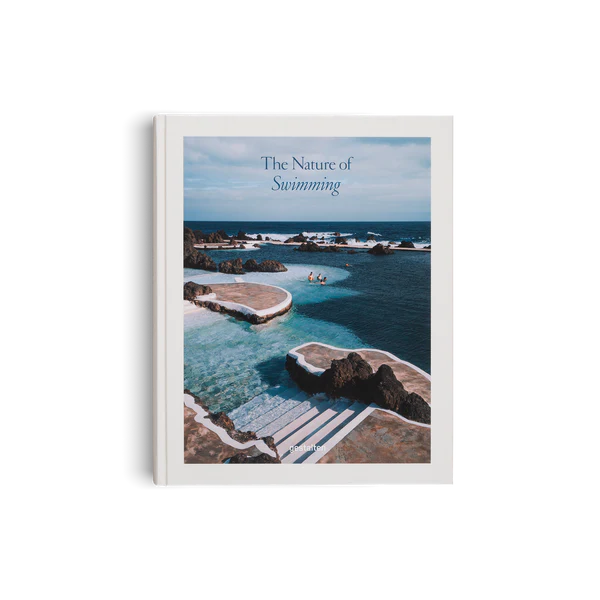 The Nature Of Swimming, Unique Bathing Locations And Swimming Experiences by Gestalten, cover 