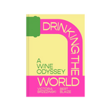 Harper Collins | Drinking the World: A Wine Odyssey