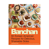 Chronicle Books | Banchan - 60 Korean American Recipes