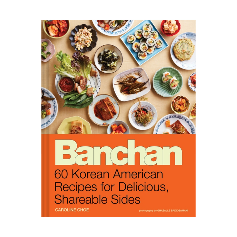 Chronicle Books | Banchan - 60 Korean American Recipes