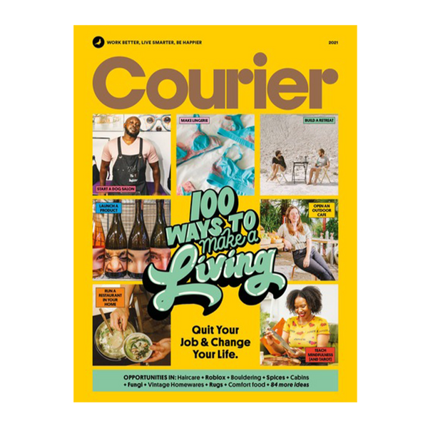 Courier Magazine | 100 WAYS TO MAKE A LIVING 2021