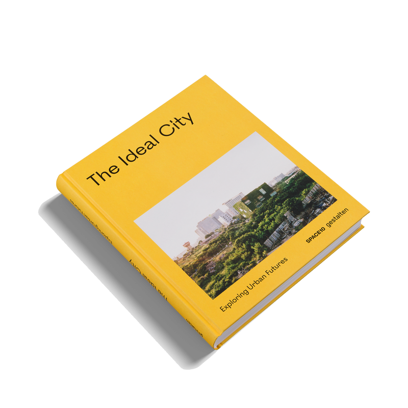 Gestalten | The Ideal City