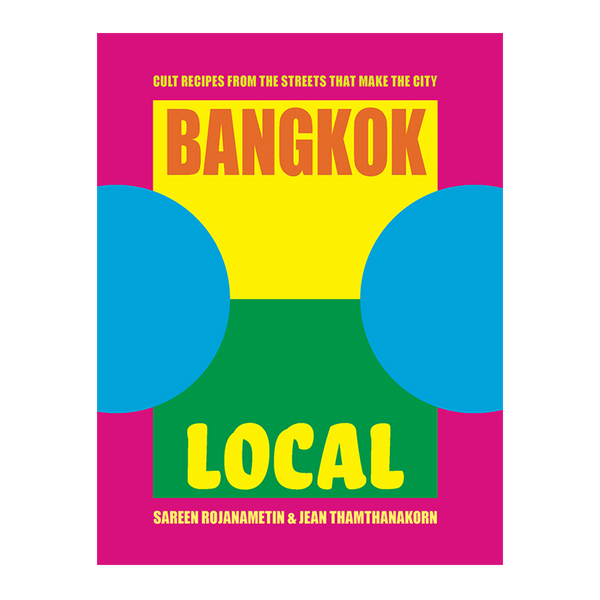 Bangkok Local - Sarin Rojanametin and Jean Thamthanakorn