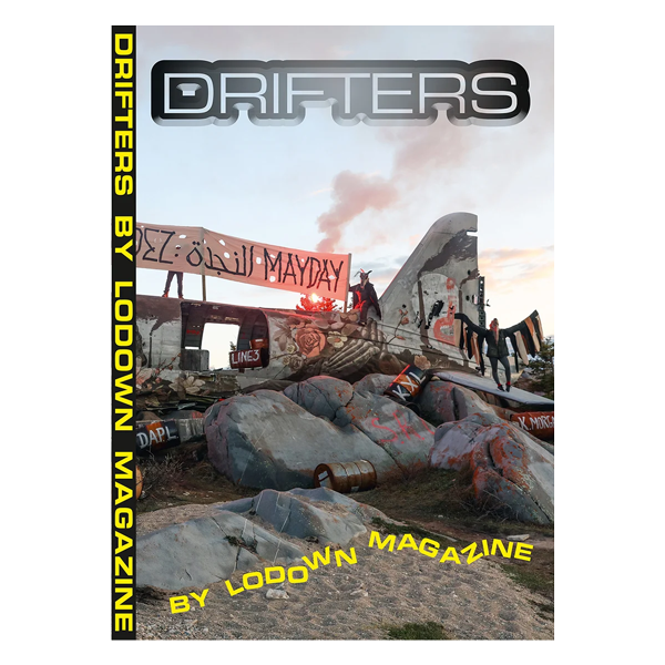 Lodown Magazine - Drifters #121